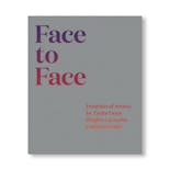 FACE TO FACE: PORTRAITS OF ARTISTS BY TACITA DEAN, BRIGITTE LACOMBE, AND CATHERINE OPIE